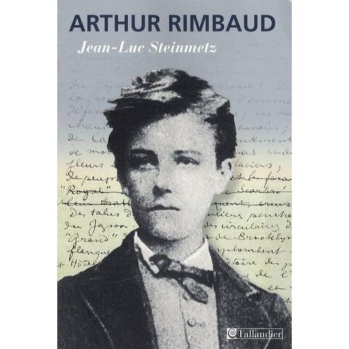 Arthur Rimbaud - Une Question De Présence