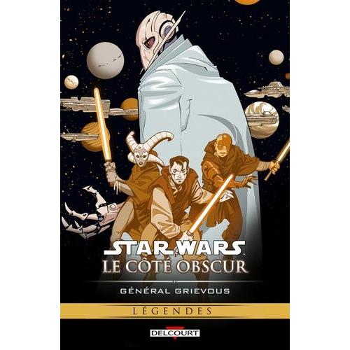 Star Wars, Le Côté Obscur Tome 4 - Général Grievous