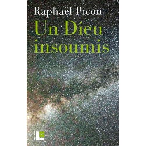 Un Dieu Insoumis