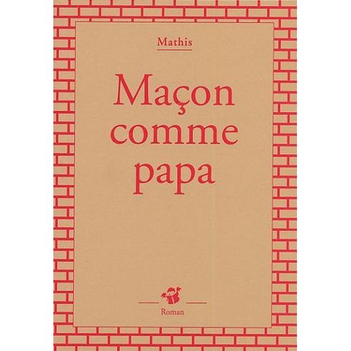 Maçon Comme Papa