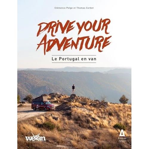 Le Portugal En Van - Drive Your Adventure