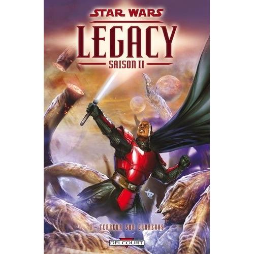 Star Wars Legacy - Saison Ii Tome 1 - Terreur Sur Carreras