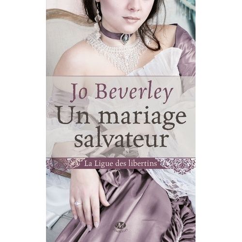 La Ligue Des Libertins Tome 1 - Un Mariage Salvateur