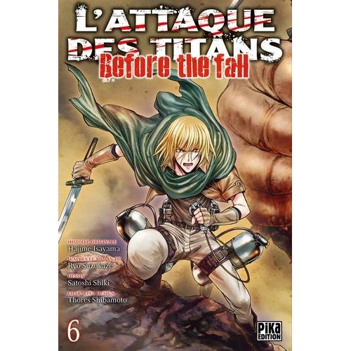 Attaque Des Titans (L') - Before The Fall - Tome 6