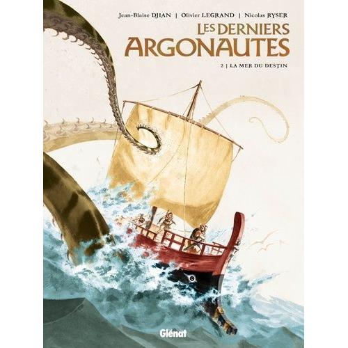 Les Derniers Argonautes Tome 2 - La Mer Du Destin