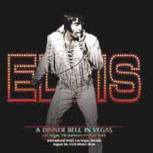 Elvis Presley A Dinner Bell In Vegas 20/08/1970 D.S +Bonus 19/08/1970 M.S Livret 29 Tracks Disc Original Picture Excellent Audience Recording Edition Limitée 500 Ex 2004 Neuf Pochette Plastique Rare