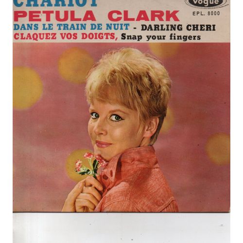 Petula Clark "Chariot" Vinyle 45 T 17 Cm - Ep - Disques Vogue N° Epl. 8000 - 1962