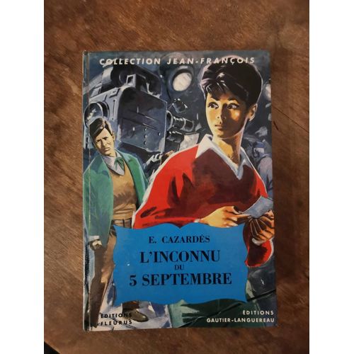 L'inconnu Du 5 Septembre E.Cazardès