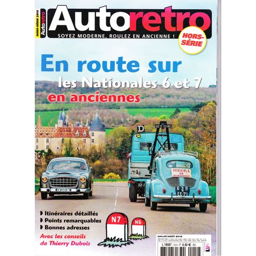 Autoretro Hors Série - En Route Sur Les Nationales 6 Et 7 En Anciennes