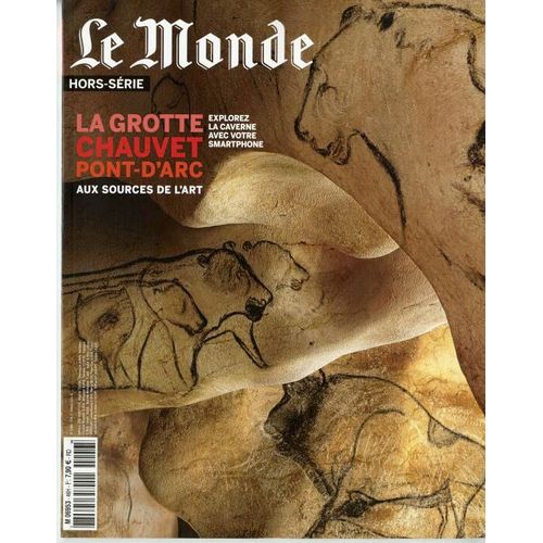 Le Monde Hors Serie- La Grotte Chauvet Pont-D'arc