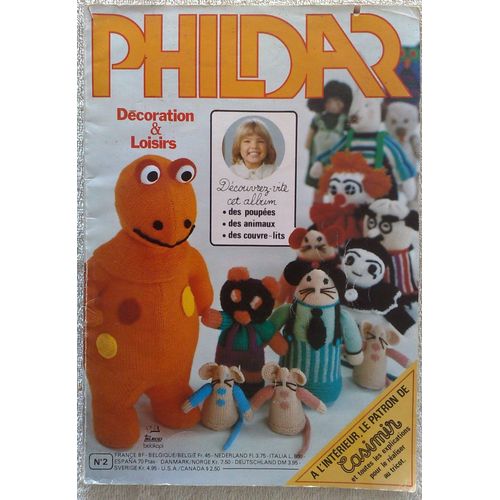 Phildar - Décoration Et Loisirs -  N° 2 : "Spécial Poupées Animaux" - Avec Le Patron De Casimir -
