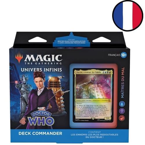 Deck Commander Magic: The Gathering Doctor Who - Maîtres Du Mal - En Vf (Un Deck De 100 Cartes + Un Booster Collector + Cartes Planechase + Accessoires)