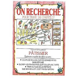 Les Crados - On Recherche - Pâtissier -