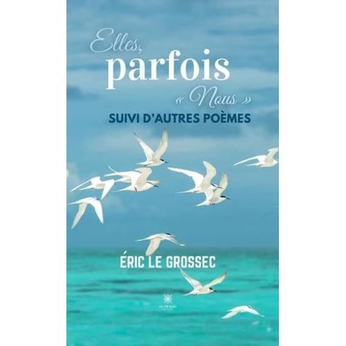 Elles, Parfois « Nous »