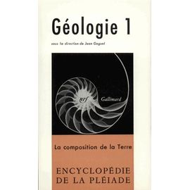 Geologie - Tome 1, La Composition De La Terre