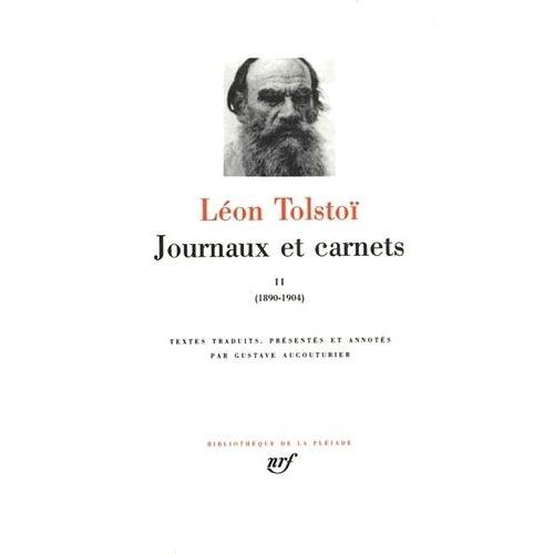 Journaux Et Carnets - Tome 2, Les Années 1890 À 1904