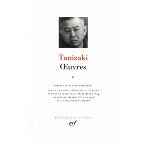 Oeuvres / Tanizaki Tome 2 - Oeuvres