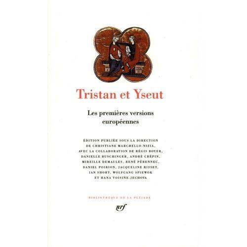 Tristan Et Yseut - Les Premières Versions Européennes