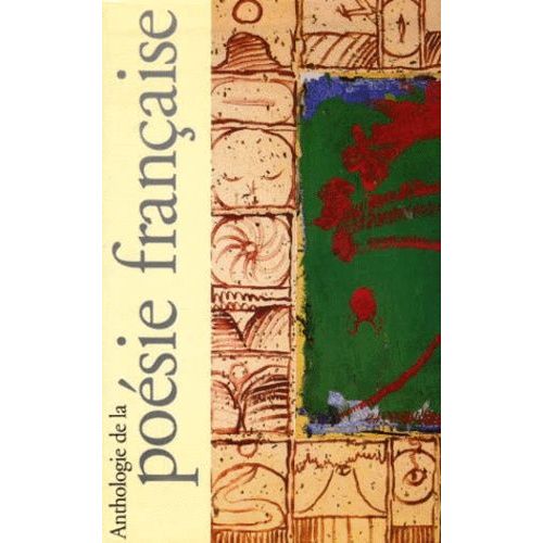 Anthologie De La Poésie Française Coffret En 2 Volumes : Tome 1, Moyen Age, Xvie Et Xviie Siècle - Tome 2, Xviiie, Xixe Et Xxe Siècle