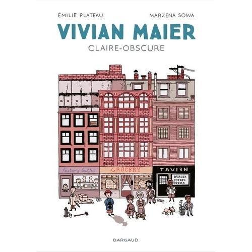 Vivian Maier - Claire-Obscure