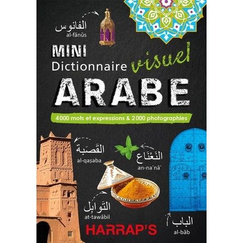 Mini Dictionnaire Visuel Arabe - 4 000 Mots Et Expressions & 2 000 Photographies