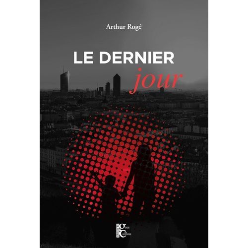 Le Dernier Jour