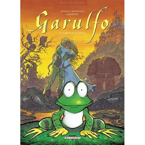 Garulfo Tome 6 - La Belle Et Les Bêtes