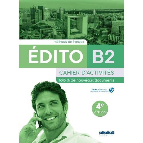 Edito B2 - Cahier D'activités