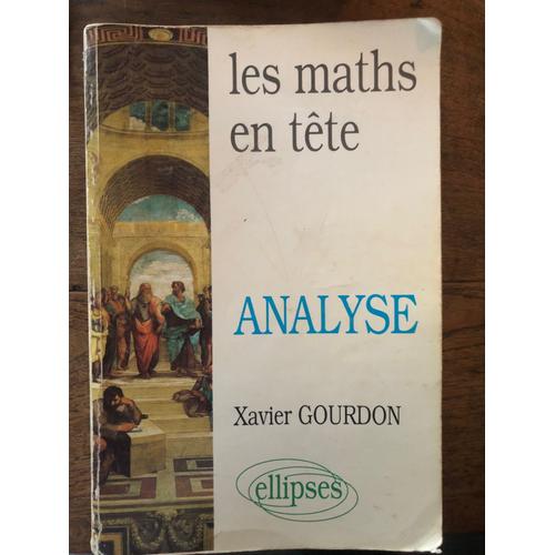 Les Maths En Tête / Analyse / Xavier Gourdon / Ellipses