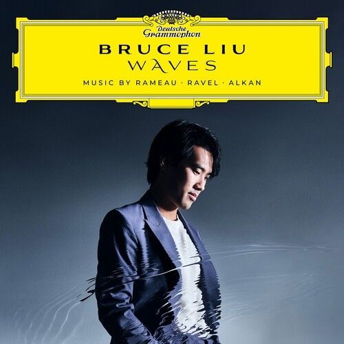 Bruce Liu - Waves: Music By Rameau, Ravel, Alkan [Vinyl Lp]