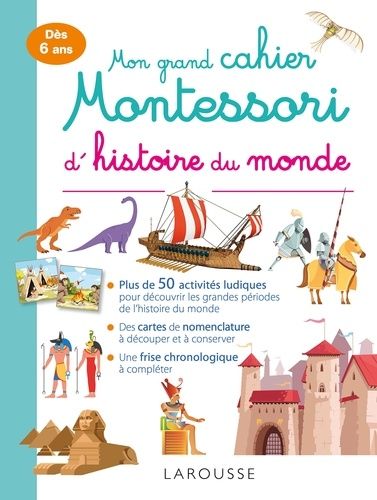 Mon Grand Cahier Montessori D'histoire Du Monde