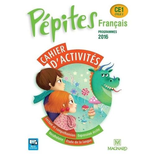 Français Ce1 Cycle 2 Pépites - Cahier D'activités, Programmes 2016