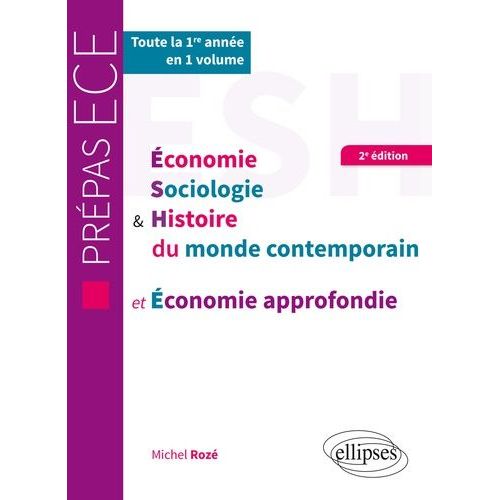 Economie Sociologie & Histoire Du Monde Contemporain Et Economie Approfondie Ece 1e Année
