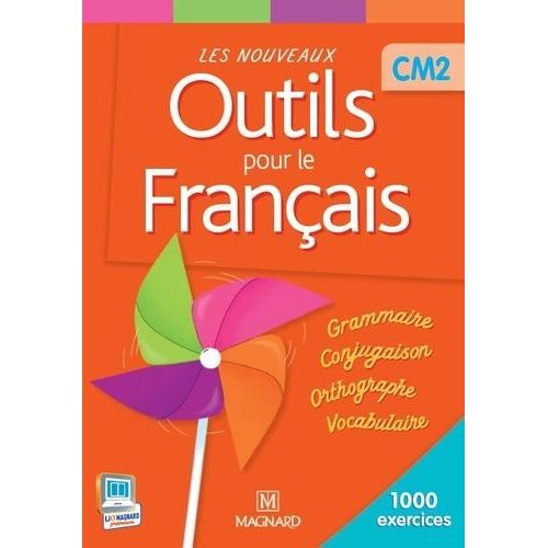 Les Nouveaux Outils Pour Le Français Cm2 - Livre De L'élève