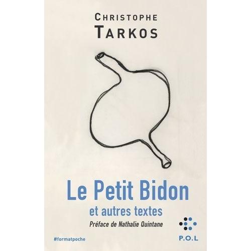 Le Petit Bidon Et Autres Textes