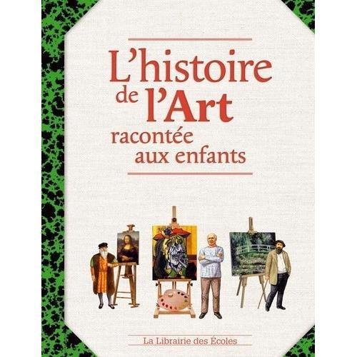 L'histoire De L'art Racontée Aux Enfants