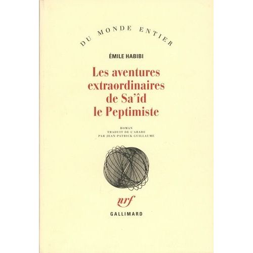 Les Aventures Extraordianires De Sa'îd Le Peptimiste
