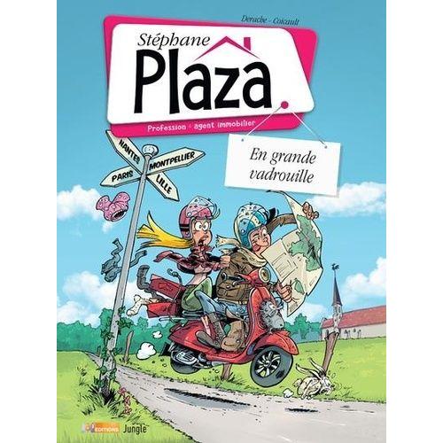 Stéphane Plaza Tome 3 - En Grande Vadrouille