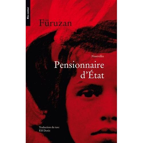 Pensionnaire D'etat, Recueil De Nouvelles