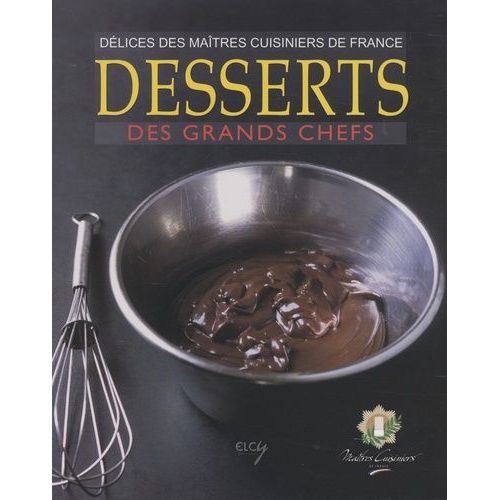 Desserts Des Grands Chefs