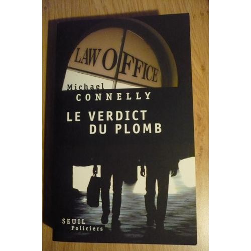 Le Verdict De Plomb De Michael Connelly ¿ Traduit De L¿Anglais (États-Unis) Par Robert Pépin - Éditions Du Seuil (2009)