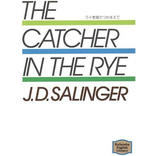 The Catcher In The Rye () (Kodansha English Library)
