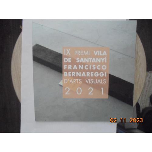 Ix Premi Vila De Santanyi Francisco Bernareggi D'arts Visuals 2021