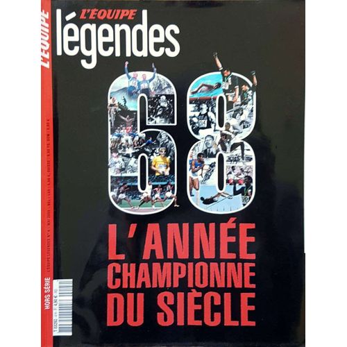 L'Équipe Légendes Hs 4 : 68 L'Année Championne Du Siècle