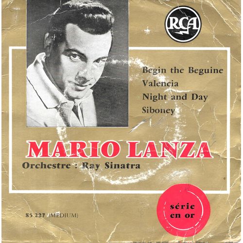 Mario Lanza : Begin The Beguine / Valencia / Night And Day / Siboney [Vinyle 45 Tours 7" Ep] 1958