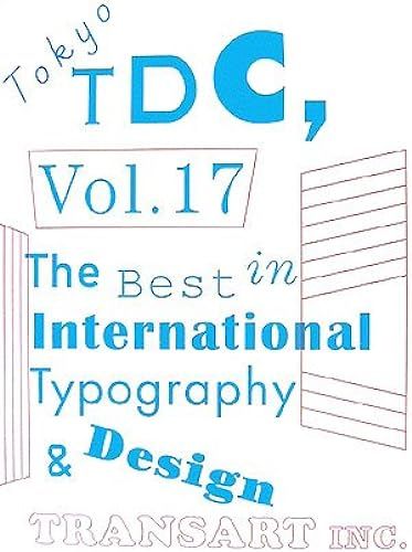 Tokyo Tdcvol.17the Best In International Typography & Design