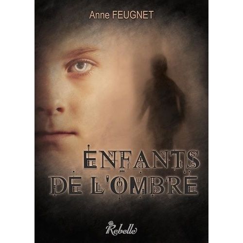 Enfants De L'ombre
