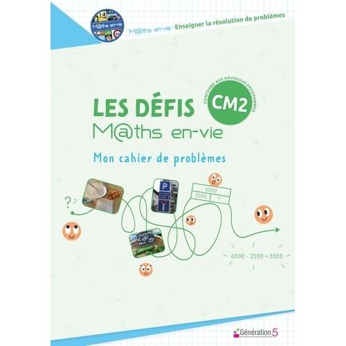 Les Défis M@Ths En-Vie Cm2 - Mon Cahier De Problèmes