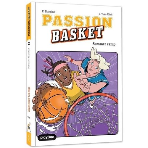 Passion Basket - Tome 2 - Summer Camp !