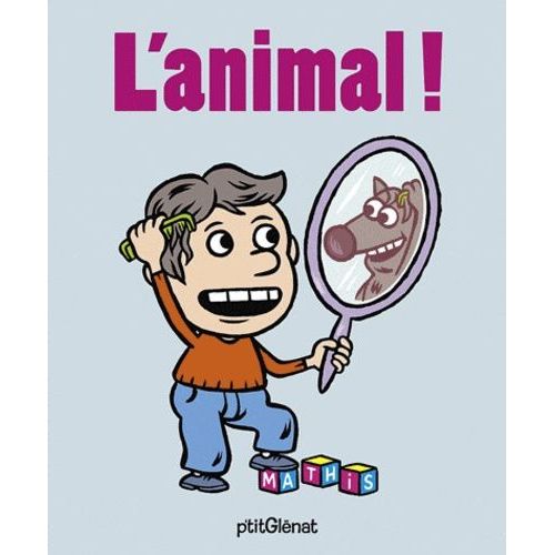 L'animal !